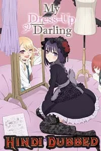 Download My Dress-Up Darling (Season 1) Dual Audio {Hindi-English} Anime Series 720p [150MB] WEB-DL –