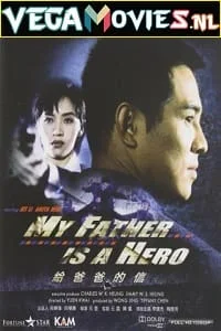 Download My Father is a Hero (1995) Dual Audio {Hindi-English} 480p [400MB] | 720p [1GB] –