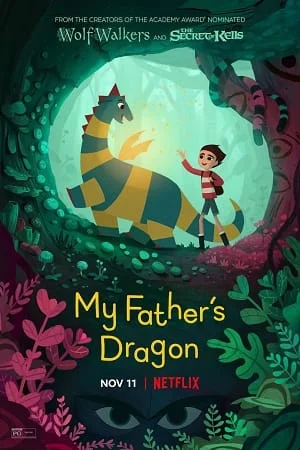 Download My Fathers Dragon (2022) Dual Audio {Hindi-English} 480p [350MB] | 720p [1GB] | 1080p [2.5GB] –