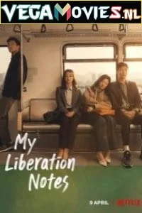 Download My Liberation Diary (2022) Season 1 [Complete] English Subtitles 720p [350MB] WEB-DL –