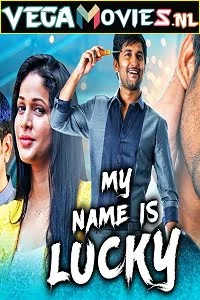 Download My Name Is Lucky – Bhale Bhale Magadivoy (2021) HDRip Hindi Dubbed Full Movie 480p [400MB] | 720p [850MB] | 1080p [2.4GB] –