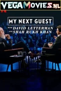 Download My Next Guest with David Letterman and Shah Rukh Khan (2019) Dual Audio {Hindi-English} 480p [200MB] | 720p [500MB] –