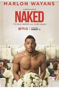 Download Naked (2017) Netflix English 720p [550MB] | 1080p [2.5GB] BluRay –