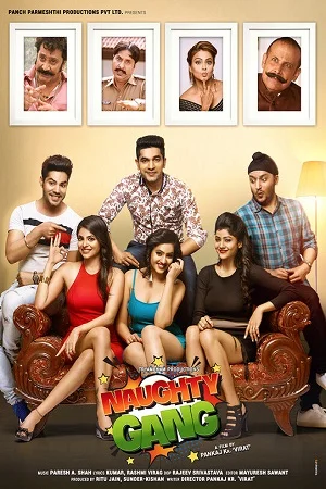 Download Naughty Gang (2019) Hindi Full Movie 480p [350MB] | 720p [1GB] –