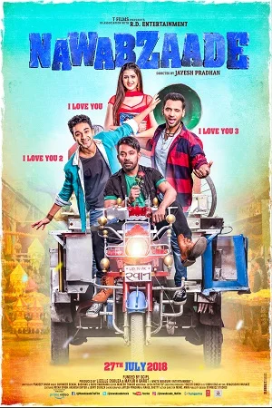 Download Nawabzaade (2018) Hindi Full Movie 480p [300MB] | 720p [1GB] | 1080p [3.3GB] –