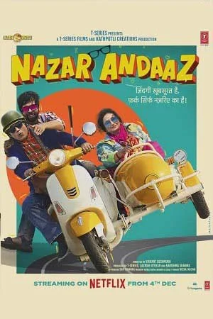 Download Nazar Andaaz (2022) Hindi Full Movie NF WEB-DL 480p [200MB] | 720p [950MB] | 1080p [4GB] –