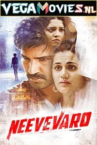 Download Neevevaro (2018) Hindi Dubbed Full Movie 480p [4400MB] | 720p [1GB] –