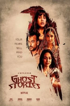 Download Netflix Ghost Stories (2020) Hindi Full Movie 480p [400MB] | 720p [1.3GB] | 1080p [5GB] –