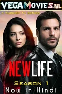 Download New Life aka Yeni Hayat (2020) Season 1 [Episode 29 Added] Hindi ORG Dubbed 720p [300MB] WEB-DL –