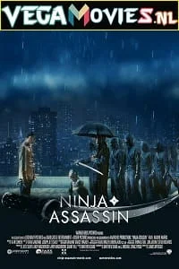 Download Ninja Assassin (2009) Dual Audio {Hindi-English} 480p [300MB] | 720p [800MB] | 1080p [1.5GB] –