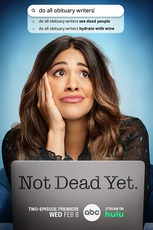 Download Not Dead Yet (2023) Season 1 [S01E13 Added] HULU Original English WEB Series 480p | 720p WEB-DL –