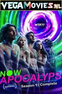 Download [18+] Now Apocalypse (2019) Season 1 English STARZ TV-Series 720p 10Bit [150MB] WEB-DL –