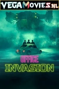 Download Office Invasion (2022) {English With Subtitles} 480p [300MB] | 720p [900MB] | 1080p [2GB] –