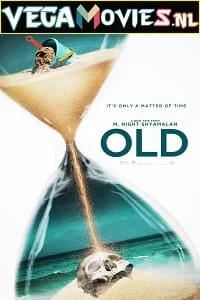 Download Old (2021) BluRay Dual Audio {Hindi-English} 480p [350MB] | 720p [1.2GB] | 1080p [2.8GB] | 2160p [16GB] –