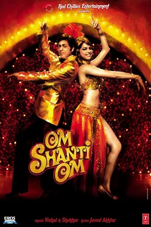 Download Om Shanti Om (2007) Hindi Full Movie 480p [450MB] | 720p [1.5GB] | 1080p [2.6GB] –