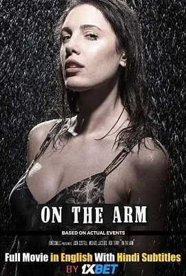 Download On the Arm (2020) Full Movie [In English] With Hindi Subtitles 720p WEB-DL –