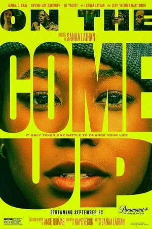 Download On the Come Up (2022) BluRay {English With Subtitles} Full Movie 480p [400MB] | 720p [1GB] | 1080p [2.3GB] –