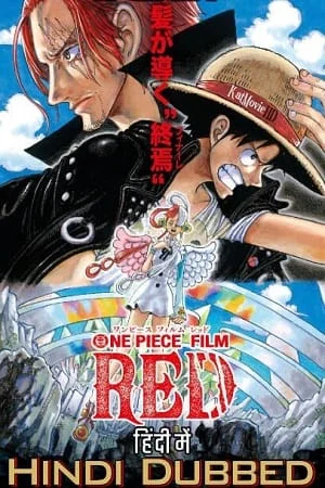 Download One Piece Film: RED (2022) HDCAMRip Hindi Dubbed [Clean Cam Audio] 480p [400MB] | 720p [950MB] | 1080p [2.1GB] –