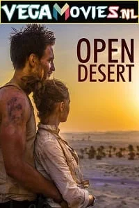 Download Open Desert (2013) Dual Audio {Hindi-English} Full Movie WEB-DL 480p [300MB] | 720p [900MB] –