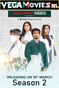 Download Operation MBBS (Season 2) Hindi Complete All Episodes Web Series 480p [100MB] –