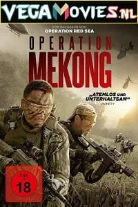 Download Operation Mekong (2016) Dual Audio {Hindi-English} 480p [450MB] | 720p [900MB] | 1080p [2GB] –