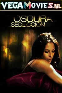 Download [18+] Oscura Seduccion (2011) Spanish 720p [400MB] HEVC BluRay x265 AAC ESubs –