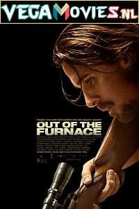 Download Out of the Furnace (2013) Dual Audio {Hindi-English} 480p [400MB] | 720p [950MB] –