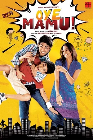 Download Oye Mamu! (2021) Hindi Full Movie 480p [300MB] | 720p [1GB] | 1080p [4.6GB] –