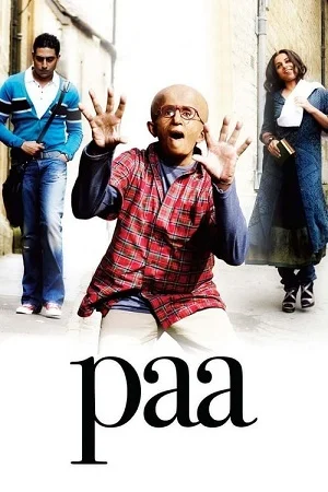 Download Paa (2009) Hindi Full Movie WEB-DL 480p [380MB] | 720p [1.2GB] | 1080p [4.1GB] –