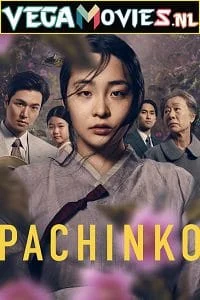 Download Pachinko (2022) Season 1 Complete {English With Hindi Subtitles} 720p [300MB] WEB-DL –