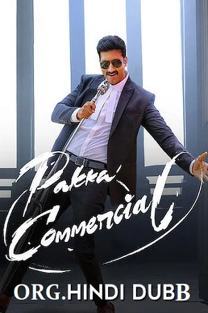 Download Pakka Commercial (2022) WEB-DL ORG. [Hindi Dubbed] Full Movie 480p [540MB] | 720p [1.4GB] | 1080p [2.8GB] –