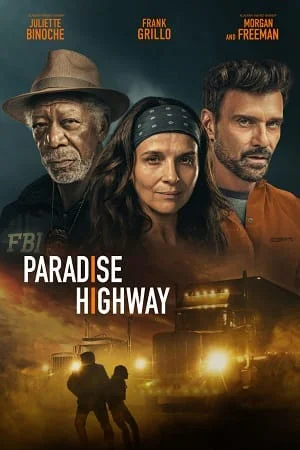 Download Paradise Highway (2022) Dual Audio [Hindi + English] WeB-DL 480p [400MB] | 720p [1GB] | 1080p [2.4GB] –