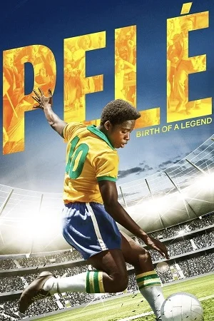 Download Pele Birth of a Legend (2016) Dual Audio {Hindi-English} 480p [350MB] | 720p [900MB] | 1080p [2GB] –