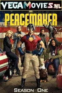 Download [18+] Peacemaker (2022) Season 1 English WEB Series 480p [120MB] | 720p [300MB] WEB-DL –