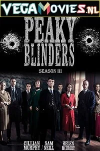 Download Peaky Blinders (2016) Season 3 English TV Series 480p [1GB] | 720p [2GB] | 1080p [3.7GB] WEB-DL –