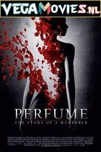 Download Perfume: The Story of a Murderer (2006) {English With Subtitles} 480p [450MB] | 720p [850MB] –