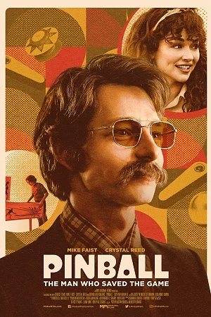 Download Pinball: The Man Who Saved the Game (2023) WEB-DL {English With Subtitles} Full Movie 480p [300MB] | 720p [800MB] | 1080p [2GB] –