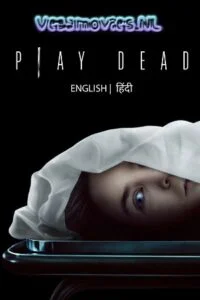 Download Play Dead (2022) AMZN WEB-DL Dual Audio ORG. {Hindi DD 5.1 – English} 480p [400MB] | 720p [920MB] | 1080p [2.5GB] –