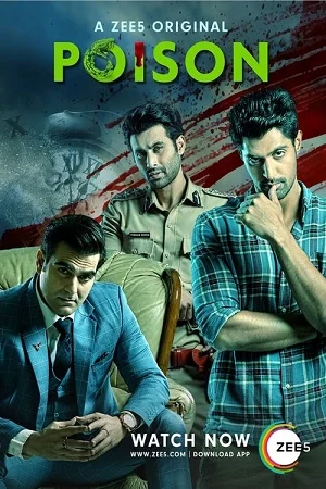 Download Poison (2019) Season 1 Hindi Complete ZEE5 WEB Series 480p [1GB] | 720p [2GB] HDRip –