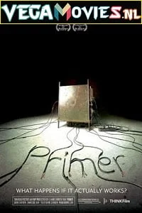 Download Primer (2004) Full Movie {English} 480p [300MB] | 720p [700MB] –