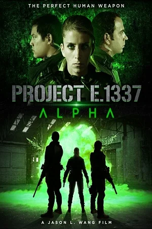 Download Project E.1337: ALPHA (2022) Dual Audio [Hindi + English] WeB-DL 480p [230MB] | 720p [630MB] | 1080p [1.4GB] –