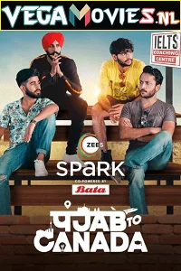 Download Punjab To Canada (2022) Season 1 Hindi Complete WEB Series 480p | 720p WEB-DL –