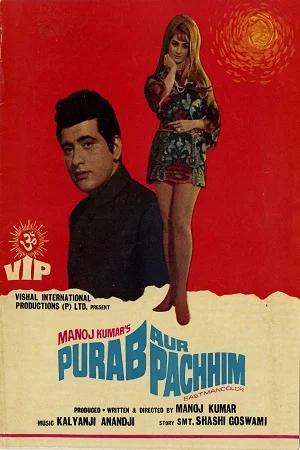 Download Purab Aur Pachhim (1970) Hindi Full Movie 480p [400MB] | 720p [1GB] –