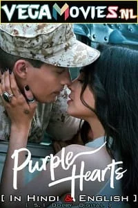 Download Purple Hearts – Netflix Original (2022) Dual Audio {Hindi-English} 480p [400MB] | 720p [1.2GB] | 1080p [2GB] –