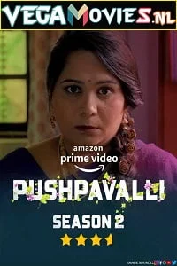 Download Pushpavalli (Season 2) Hindi [Amazon Prime] Complete All Episodes Web Series 480p [70MB] | 720p [250MB] –