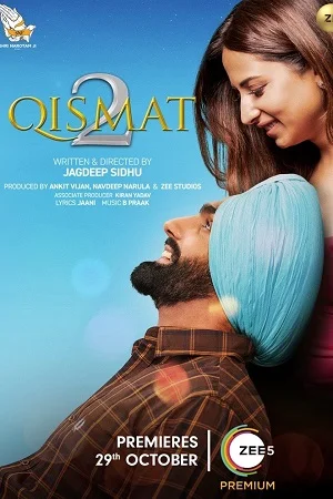 Download Qismat 2 (2021) HDRip Punjabi Full Movie 480p [500MB] | 720p [1.2GB] | 1080p [2.7GB] –