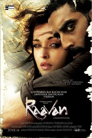 Download Raavan (2010) Hindi Full Movie WEB-DL 480p [360MB] | 720p [1.2GB] | 1080p [3.5GB] –