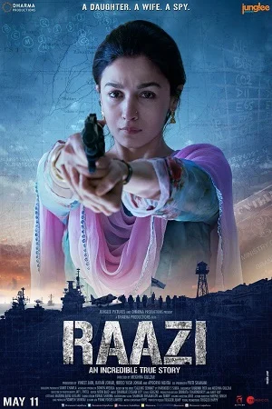 Download Raazi (2018) Hindi Full Movie WEB-DL 480p [450MB] | 720p [1GB] | 1080p [2.2GB] –