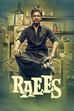 Download Raees (2017) Hindi Full Movie 480p [400MB] | 720p [1.2GB] | 1080p [4GB] –