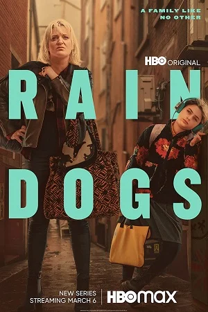 Download Rain Dogs (2023) Season 1 [S01E07 Added] HBO Original English WEB Series 720p | 1080p WEB-DL –